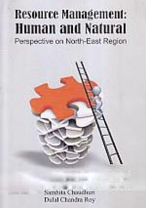 Resource Management: Human and Natural: Perspective on North-East Region