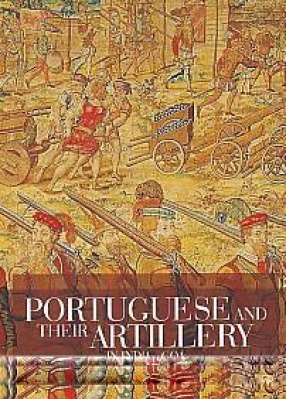 Portuguese and Their Artillery in India - Goa