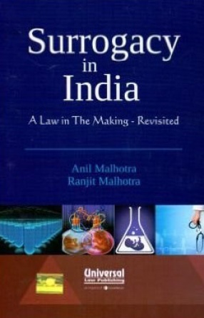 Surrogacy in India: A Law in the Making - Revisited