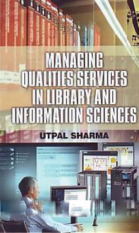 Managing Qualities Services in Library and Information Sciences