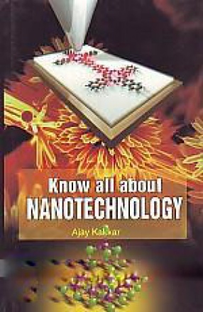 Know All About Nanotechnology