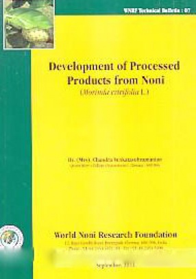 Development of Processed Products from Noni (Morinda Citrifolia L.)