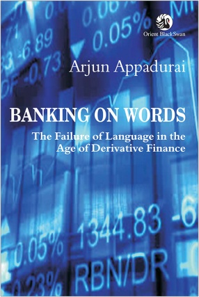 Banking on Words: The Failure of Language in the Age of Derivative Finance