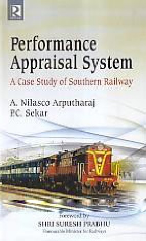 Performance Appraisal System: A Case study of Southern Railway