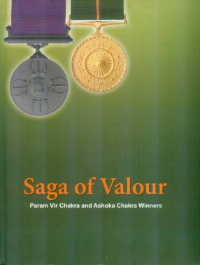 Saga of Valour: Param Vir Chakra and Ashoka Chakra Winners