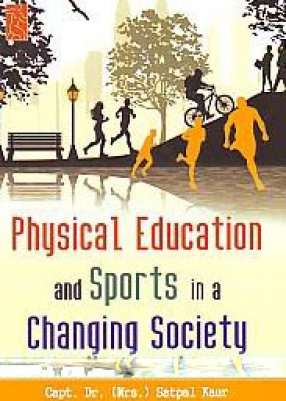 Physical Education and Sports in a Changing Society