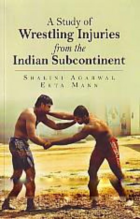 A Study of Wrestling Injuries from the Indian Subcontinent