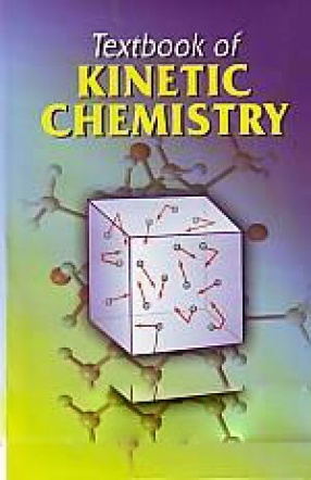 Textbook of Kinetic Chemistry