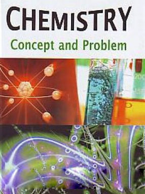 Chemistry:  Concept and Problem