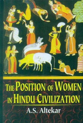 The Position of Women in Hindu Civilization