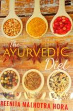The Ayurvedic Diet