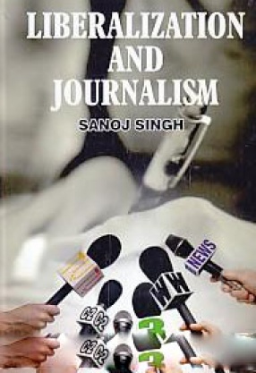 Liberalisation and Journalism