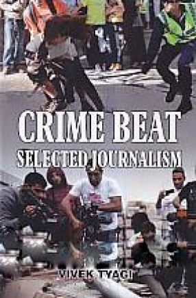 Crime Beat: Selected Journalism