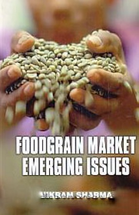 Foodgrain Market Emerging Issues