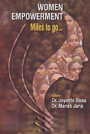 Women Empowerment: Miles to Go ...