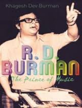 R.D. Burman: The Prince of Music