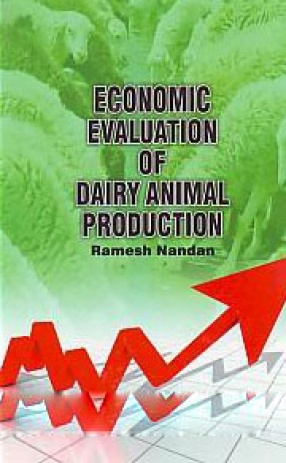 Economic Evaluation of Dairy Animal Production 