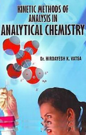 Kinetic Methods of Analysis in Analytical Chemistry