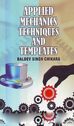 Applied Mechanics: Techniques and Templates