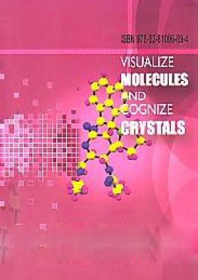 Visualize Molecules and Cognize Crystals