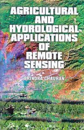 Agricultural and Hydrological Applications of Remote Sensing