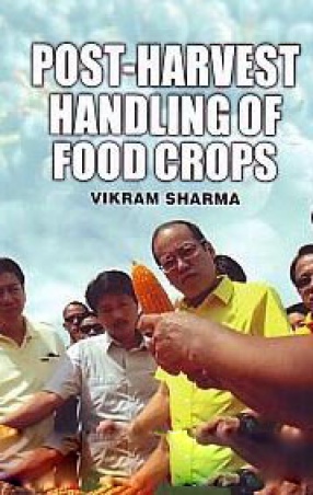 Post-Harvest Handling of Food Crops