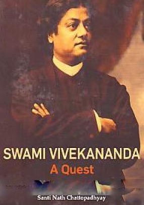 Swami Vivekananda: A Quest