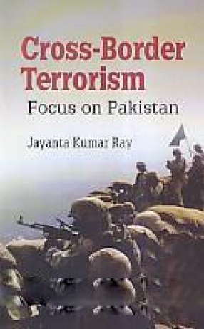 Cross-Border Terrorism: Focus on Pakistan