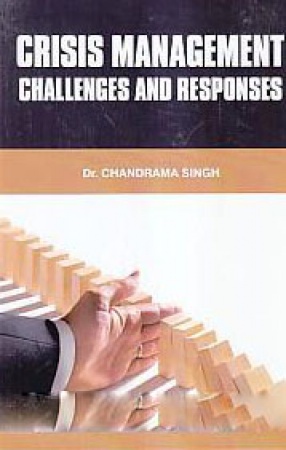 Crisis Management: Challenges and Responses