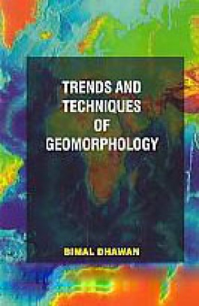 Trends and Techniques of Geomorphology