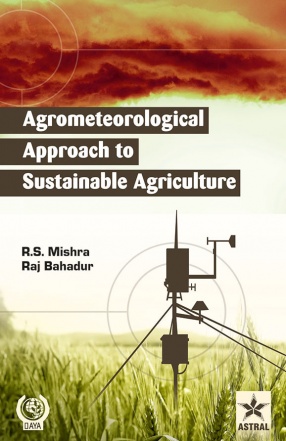 Agrometeorological Approach to Sustainable Agriculture