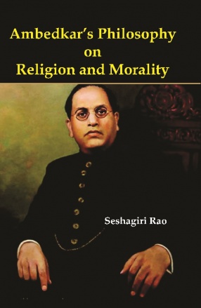 Ambedkars Philosophy on Religion and Morality