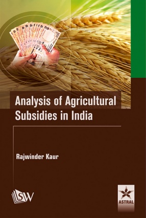 Analysis of Agricultural Subsidies in India