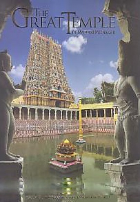 The Great Temple of Madurai Meenakshi
