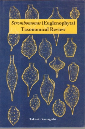 Strombomonas (Euglenophyta) Taxonomical Review