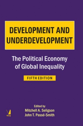 Development and Underdevelopment: The Political Economy of Global Inequality