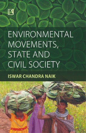 Environmental Movements, State and Civil Society