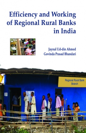 Efficiency and Working of Regional Rural Banks in India