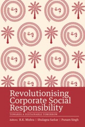 Revolutionising Corporate Social Responsibility: Towards a Sustainable Tomorrow