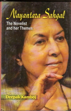 Nayantara Sahgal: The Novelist and Her Themes