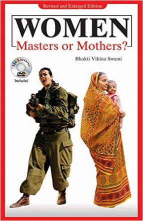 Women: Masters or Mothers