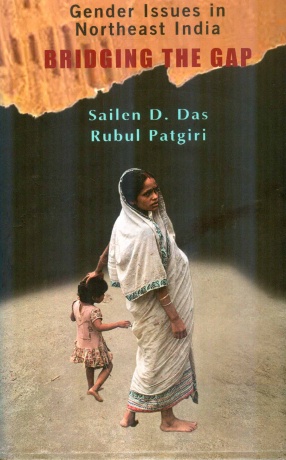 Gender Issues in Northeast India: Bridging the Gap