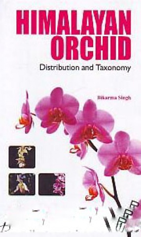 Himalayan Orchids: Distribution and Taxonomy