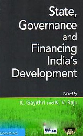 State, Governance and Financing India's Development