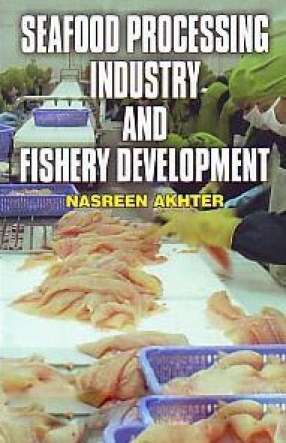 Seafood Processing Industry and Fishery Development