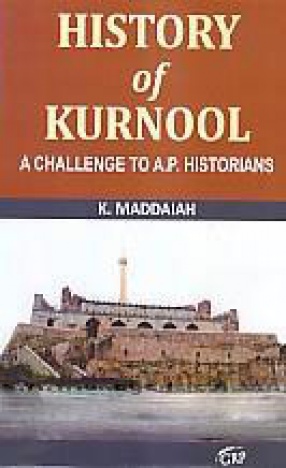 History of Kurnool: A Challenge to A.P. Historians