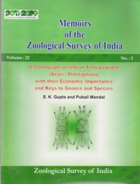 A Monograph on Indian Tenuipalpidae (Acari: Prostigmata) with their Economic Importance and Keys to Genera and Species