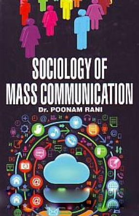 Sociology of Mass Communication