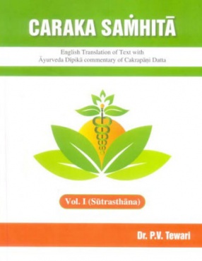 Caraka Samhita, Volume I: Sutrasthana