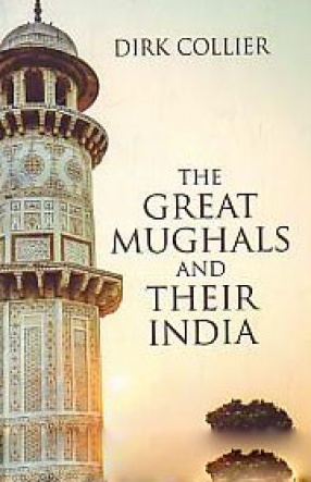 The Great Mughals and Their India